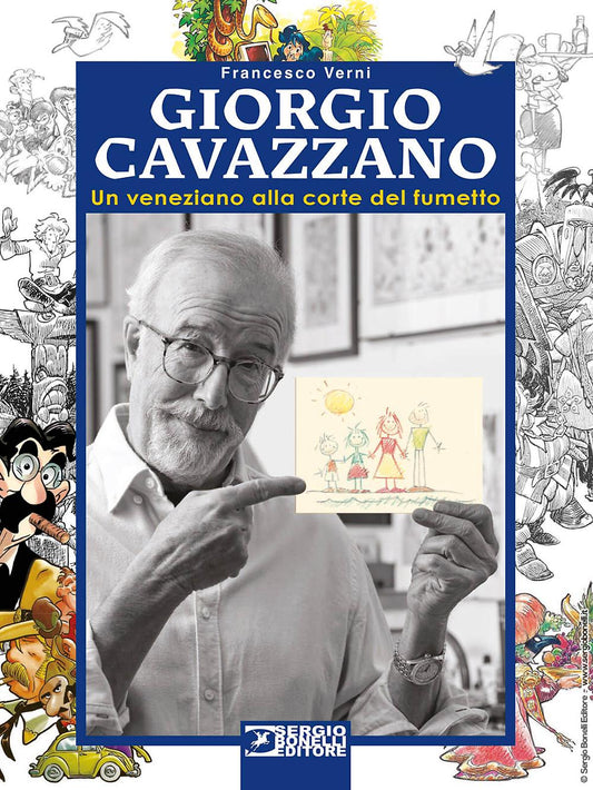 GIORGIO CAVAZZANO. UN VENEZIANO ALLA CORTE DEL FUMETTO