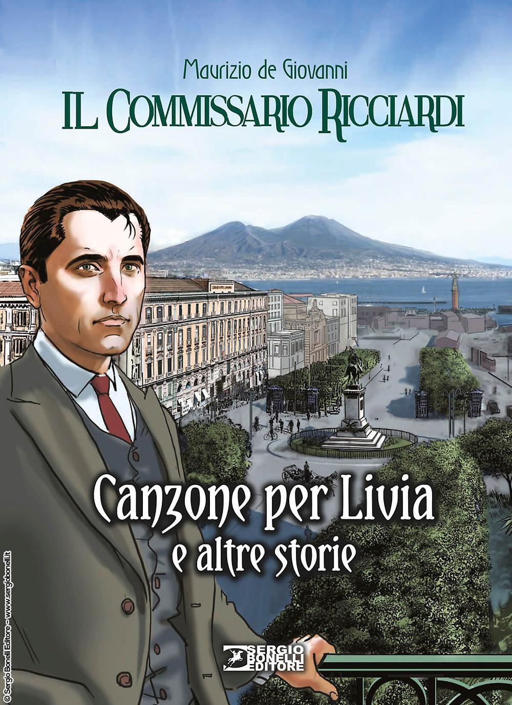 IL COMMISSARIO RICCIARDI CANZONE PER LIVIA E ALTRE STORIE