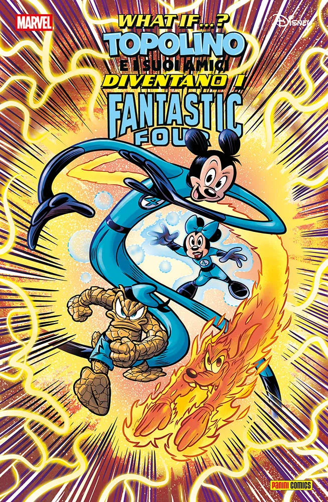 MARVEL WHAT IF TOPOLINO E I SUOI AMICI DIVENTANO I FANTASTICI QUATTRO