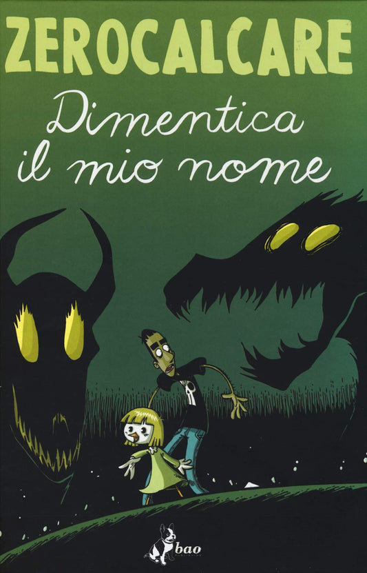 ZEROCALCARE dimentica il mio nome
