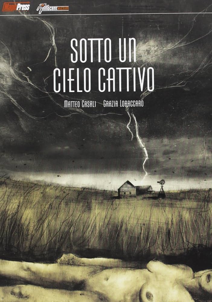 SOTTO UN CIELO CATTIVO 1