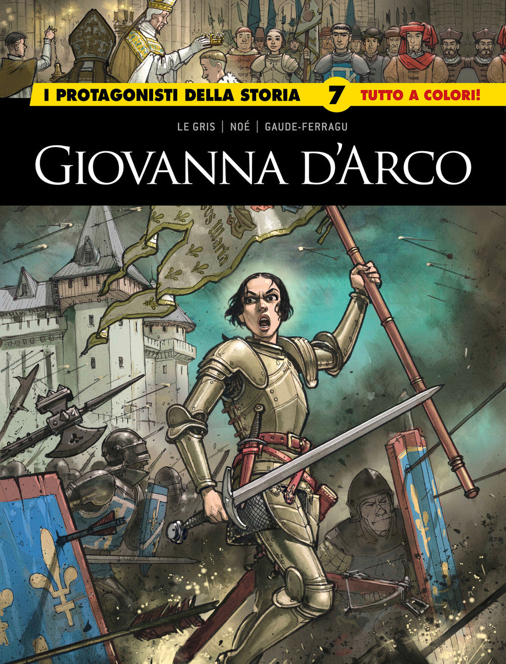 I PROTAGONISTI DELLA STORIA GIOVANNA D`ARCO/CATERINA DE MEDICI