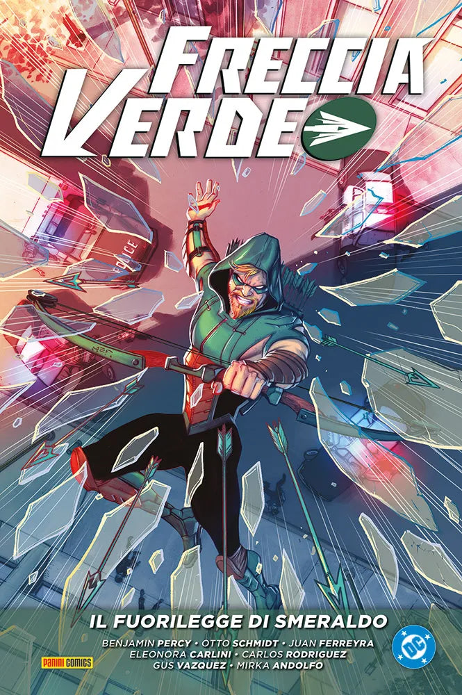 FRECCIA VERDE DI BENJAMIN PERCY 3 IL FUORILEGGE DI SMERALDO 3