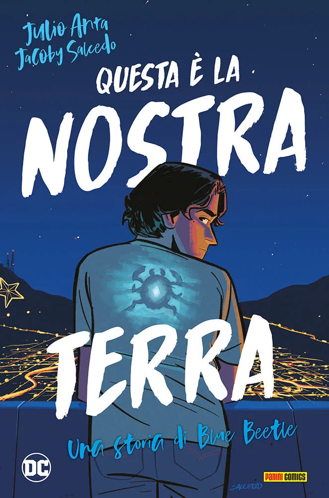 BLUE BEETLE QUESTA E` LA NOSTRA TERRA