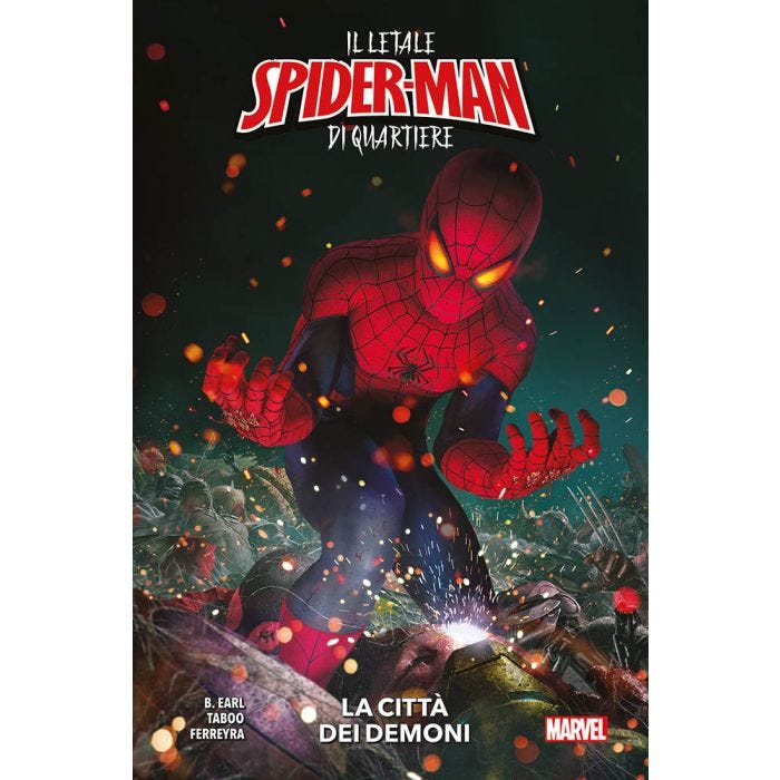IL LETALE SPIDER-MAN DI QUARTIERE LA CITTA` DEI DEMONI