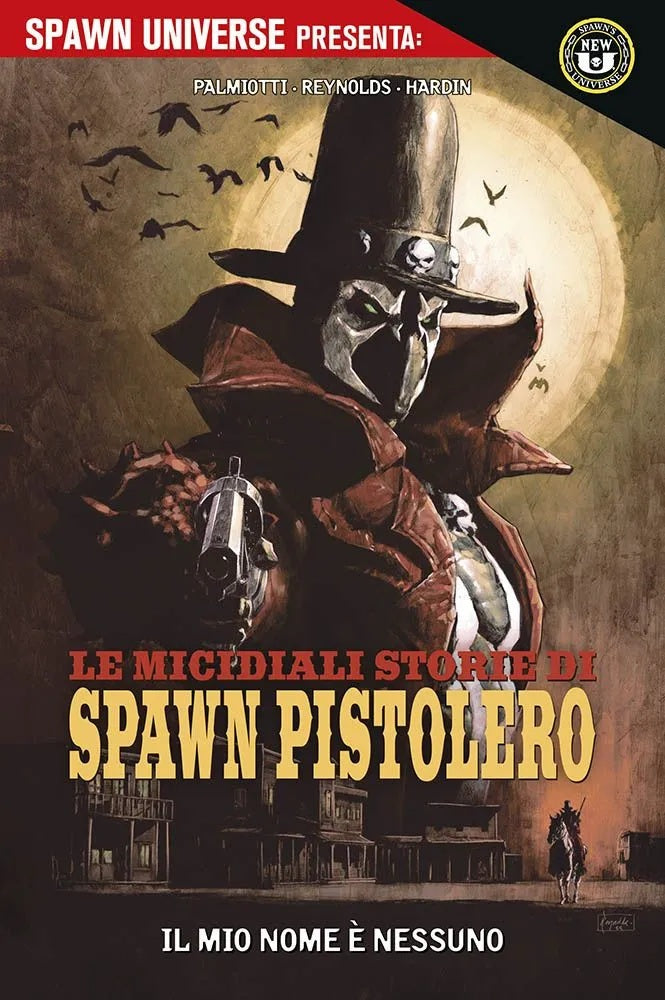 SPAWN UNIVERSE PRESENTA LE MICIDIALI STORIE DI SPAWN PISTOLERO 1