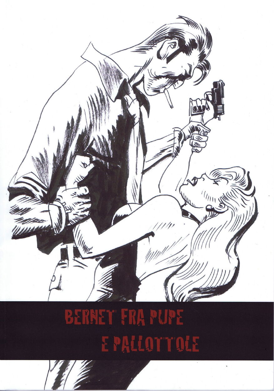 BERNET tra pupe e pallottole - TIRUTURA LIMITATA con skecth