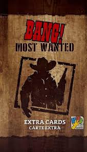 Bang! Most wanted carte extra