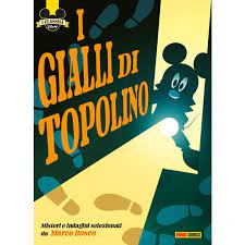 I GIALLI DI TOPOLINO