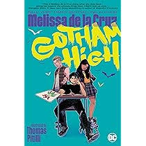 GOTHAM HIGH
