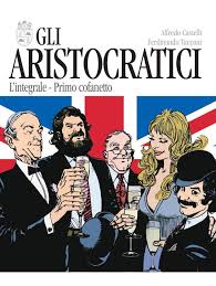GLI ARISTOCRATICI EDIZIONE INTEGRALE 1