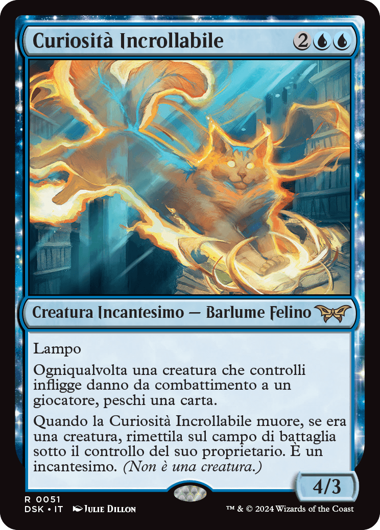 Duskmourn 51 CURIOSITà INCROLLABILE