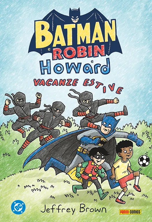BATMAN E ROBIN E HOWARD VACANZE ESTIVE