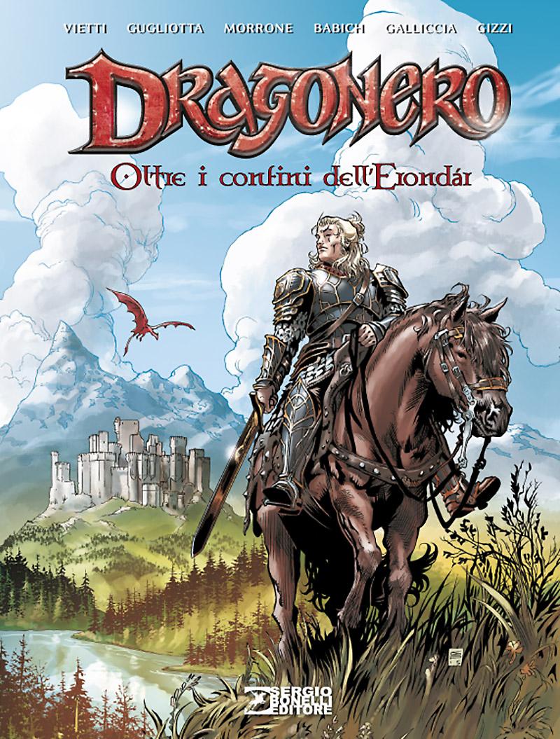 DRAGONERO OLTRE I CONFINI DELL`ERONDAR-SERGIO BONELLI EDITORE LIBRI- nuvolosofumetti.