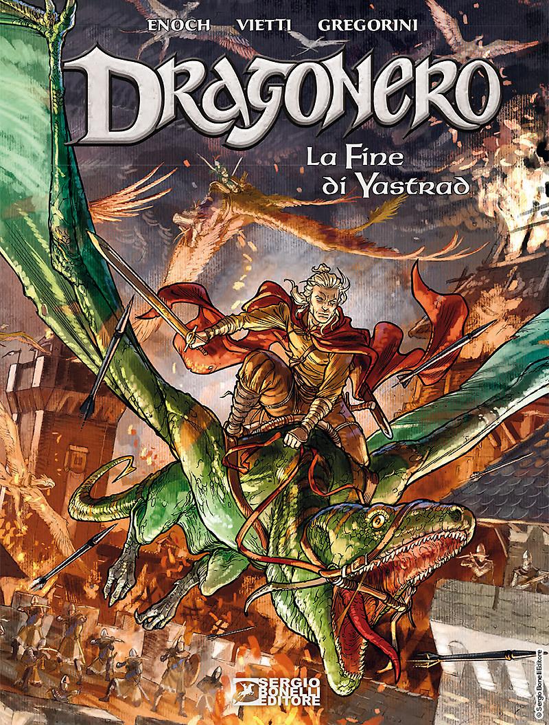 DRAGONERO LA FINE DI YASTRAD-SERGIO BONELLI EDITORE LIBRI- nuvolosofumetti.