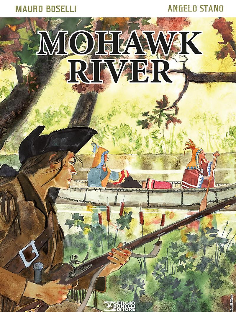 MOHWAK RIVER-SERGIO BONELLI EDITORE LIBRI- nuvolosofumetti.
