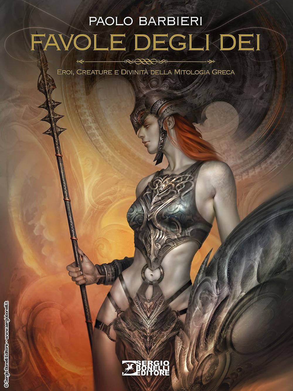 FAVOLE DEGLI DEI. EROI CREATURE E DIVINITÀ DELLA MITOLOGIA GRECA