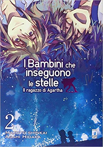 Il ragazzo di Agartha - I BAMBINI CHE INSEGUONO LE STELLE 3-EDIZIONI STAR COMICS- nuvolosofumetti.