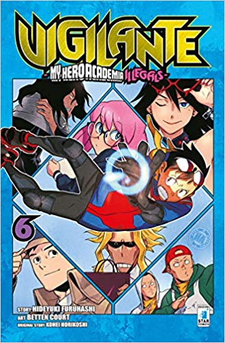 VIGILANTE MY HERO ACADEMIA ILLEGALS 6-EDIZIONI STAR COMICS- nuvolosofumetti.