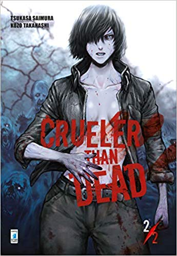 Crueler than dead 2 (DI 2) 2-EDIZIONI STAR COMICS- nuvolosofumetti.
