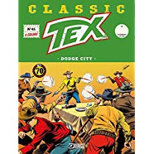 TEX CLASSIC 45-SERGIO BONELLI EDITORE- nuvolosofumetti.