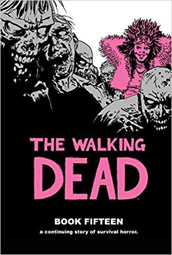THE WALKING DEAD HARDCOVER 15