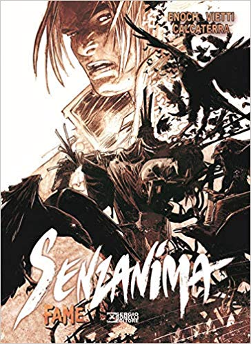 Senzanima - Fame 2-SERGIO BONELLI EDITORE LIBRI- nuvolosofumetti.