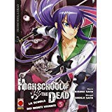 LA SCUOLA DEI MORTI VIVENTI - HIGHSCHOOL OF THE DEAD 5-PANINI COMICS- nuvolosofumetti.