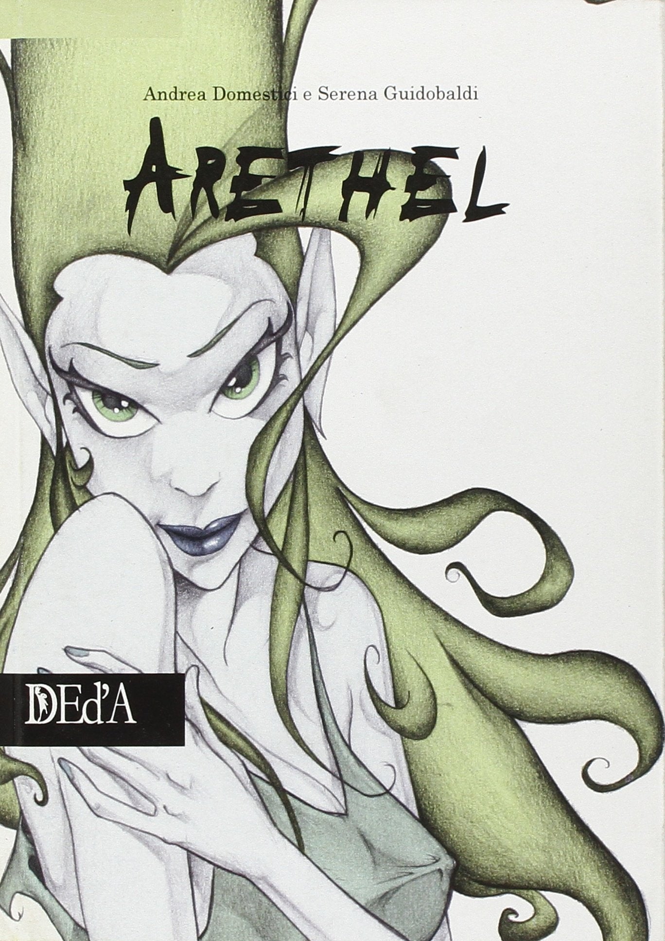 ARETHEL Volume che raccolgie la saga completa - D'eda edizione-COMPLETE E SEQUENZE- nuvolosofumetti.
