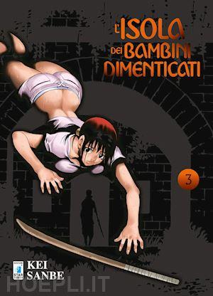 L`isola dei bambini dimenticati 3-EDIZIONI STAR COMICS- nuvolosofumetti.