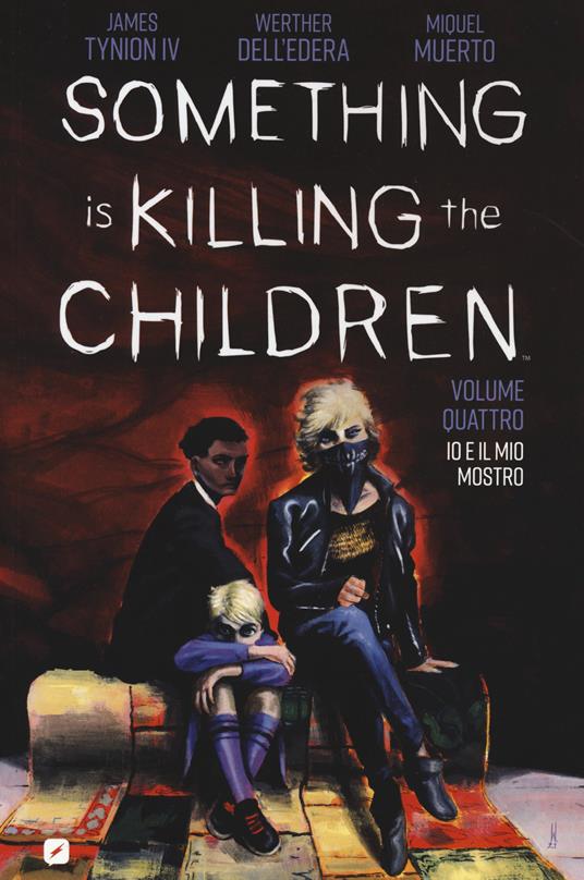 Something is killing the children 4
