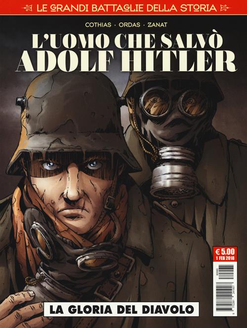 l'uomo che salvò Adolf Hitler