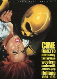 BIZARRE SINEMA Cinefumetto. Nerosexy