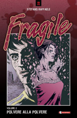 FRAGILE 2-SALDAPRESS- nuvolosofumetti.