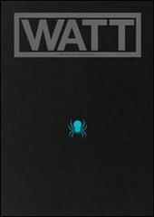 Watt. Senza alternativa con cofanetto