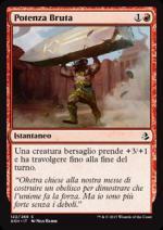 Potenza Bruta  Amonkhet 3122-Wizard of the Coast- nuvolosofumetti.