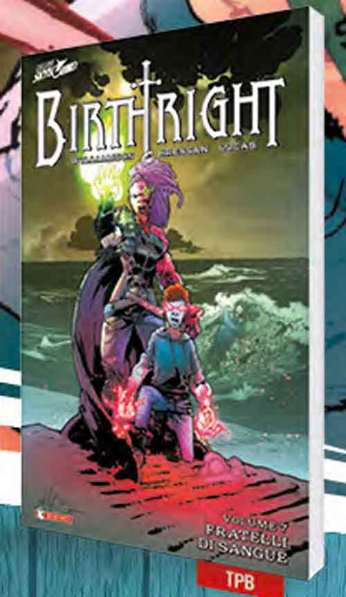BIRTHRIGHT # 7 (BROSSURATO) 7-SALDAPRESS- nuvolosofumetti.