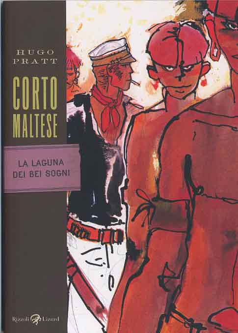 CORTO MALTESE TS - LA LAGUNA DEI BEI SOGNI