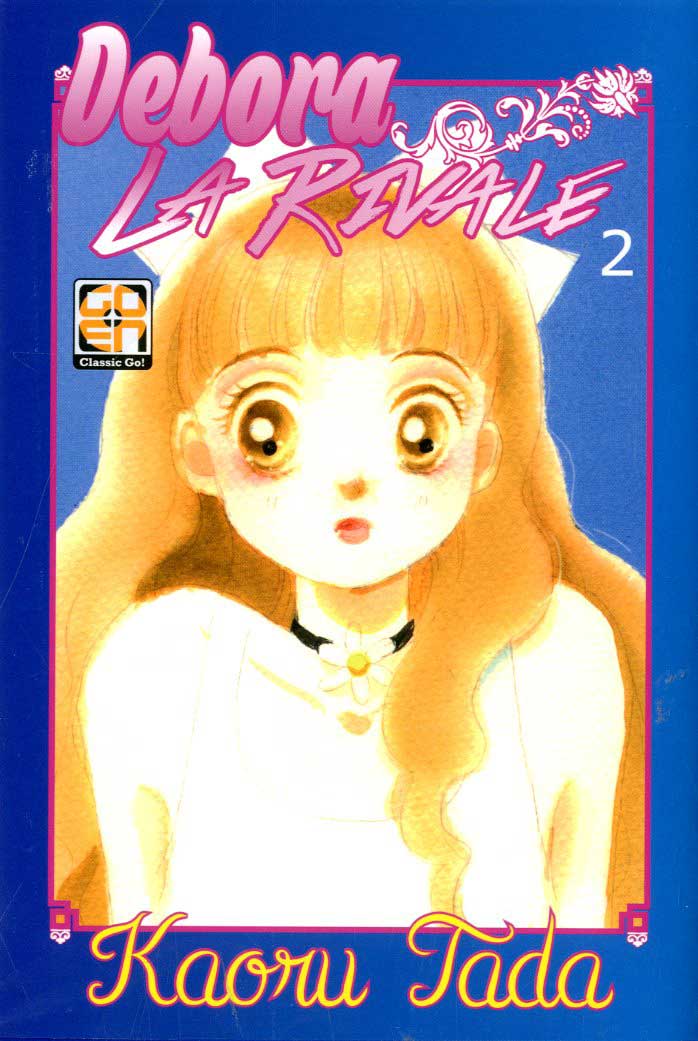 DEBORAH LA RIVALE 2/4 2-GOEN EDIZIONI- nuvolosofumetti.