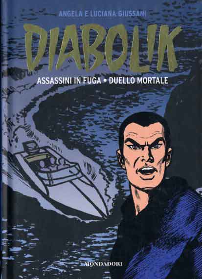 DIABOLIK GLI ANNI D'ORO-MONDADORI- nuvolosofumetti.