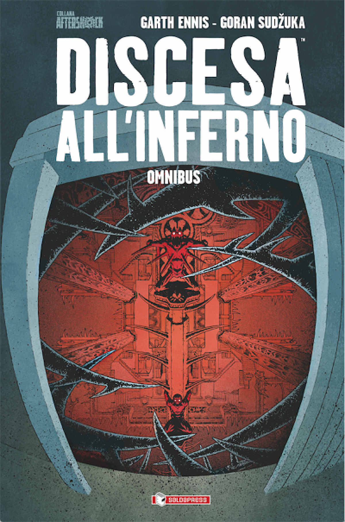 DISCESA ALL`INFERNO OMNIBUS, SALDAPRESS, nuvolosofumetti,