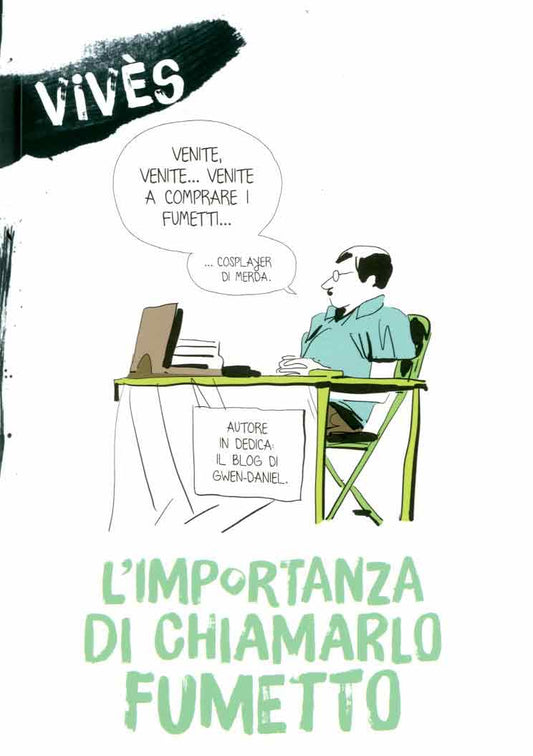 BASTIEN VIVES - L'IMPORTANZA DI CHIAMARLO FUMETTO