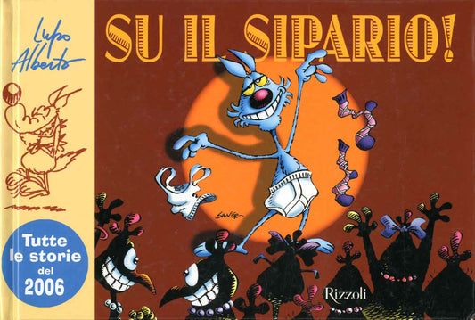 LUPO ALBERTO SU IL SIPARIO TUTTE LE STORIE DEL 2006