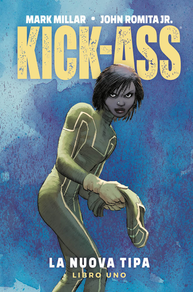 KICK-ASS VOLUME 1 - LA NUOVA TIPA (2018) 1-PANINI COMICS- nuvolosofumetti.