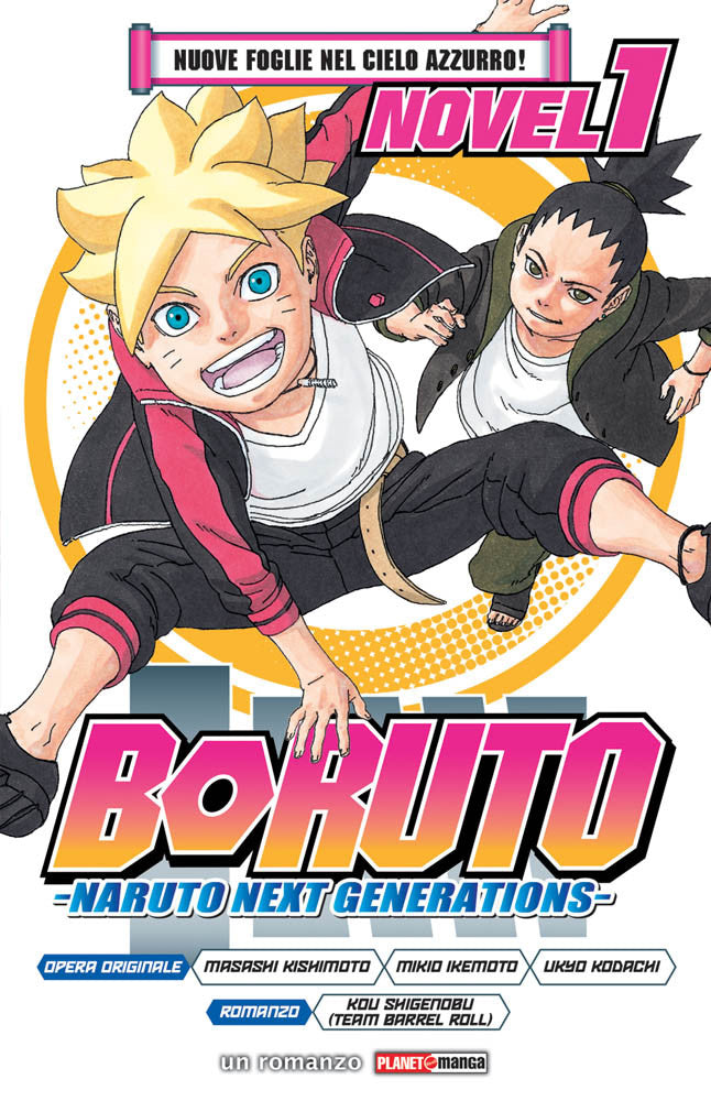 BORUTO NARUTO NEXT GENERATION NUOVE FOGLIE NEL CIELO AZZURRO 526-PANINI COMICS- nuvolosofumetti.