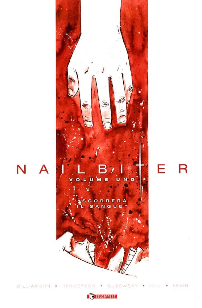 NAILBITER - scorrerà il sangue 1-SALDAPRESS- nuvolosofumetti.