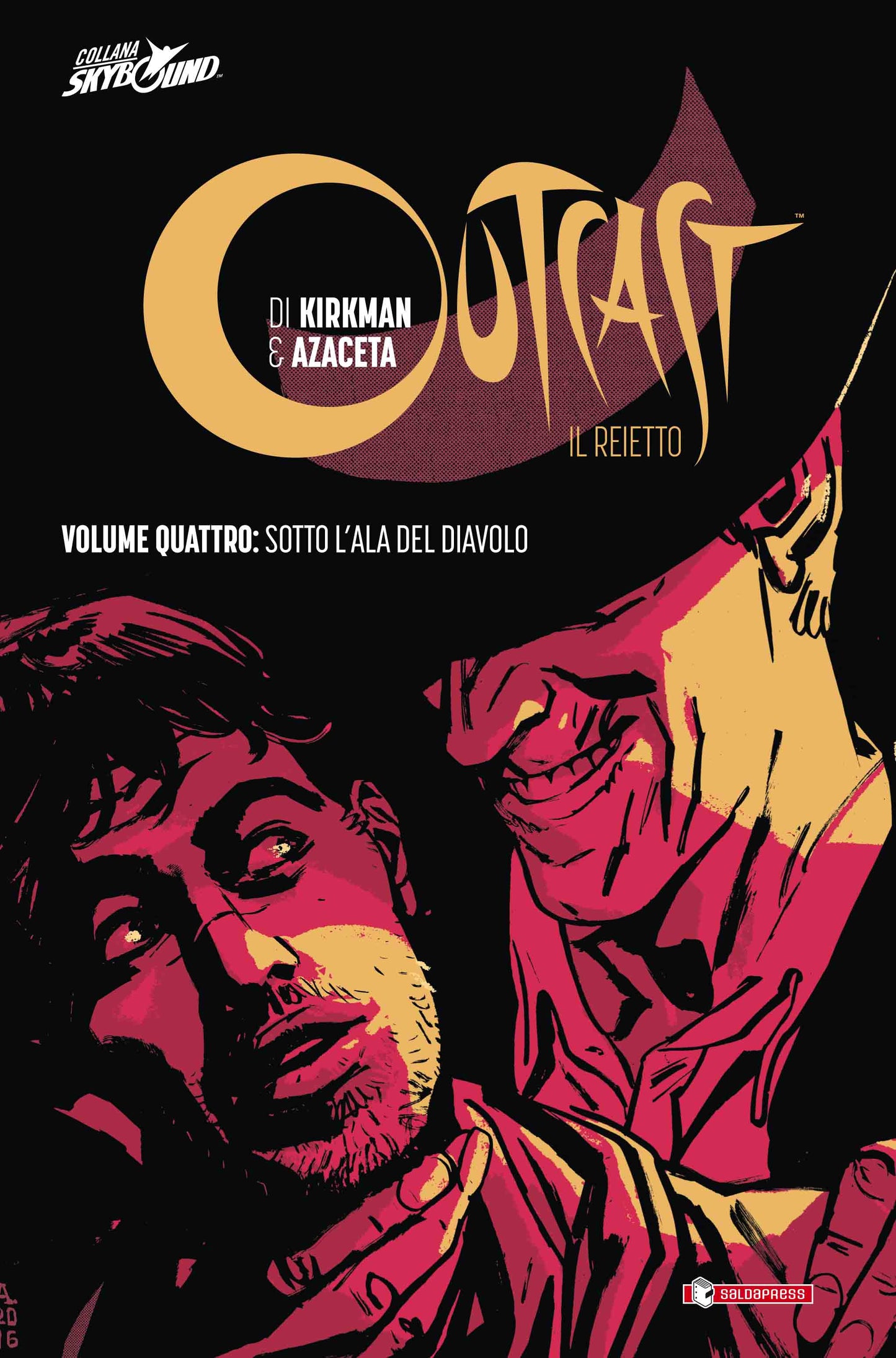 OUTCAST # 4 TP (cartonato) 4-SALDAPRESS- nuvolosofumetti.