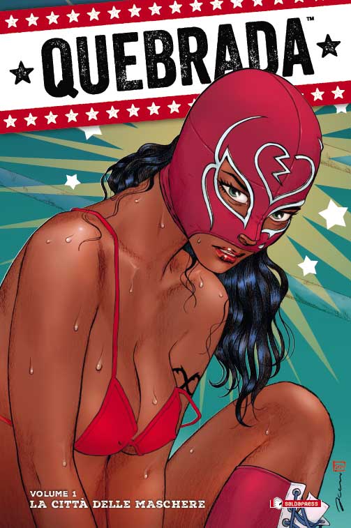 QUEBRADA # 1 ed. cartonata 1-SALDAPRESS- nuvolosofumetti.