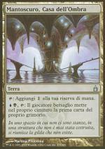 Mantoscuro, Casa dell'Ombra  RAVNICA 277-Wizard of the Coast- nuvolosofumetti.