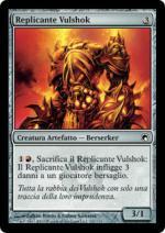 Replicante Vulshok   Cicatrici di mirrodin 221-Wizard of the Coast- nuvolosofumetti.